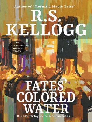 cover image of Fates' Colored Water
